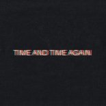 Bob Moses - Time And Time Again (Original Mix)