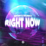 NATAN & Kilian K - Right Now
