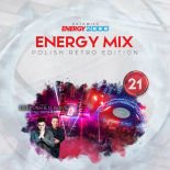 ENERGY MIX KATOWICE VOL. 21 mix by DEEPUSH & D-WAVE! POLISH RETRO EDITION