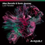 Allan Berndtz & Sonic Journey - Lost Paradise (Extended Mix)