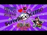 Pinguini Tattici Nucleari - Scrivile Scemo (Dj Cry Remix)