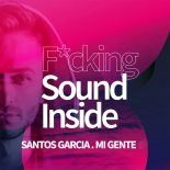 Santos Garcia - Mi Gente (Original Mix)