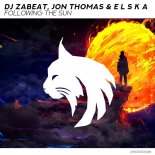 DJ Zabeat x Jon Thomas & E L S K A - Following the Sun (Extended Mix)