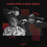 Danny Ores, A-CRUZ & Boust - Hotline Bling