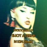 Holy Molly - Shot A Friend (DJ KIPS Remix)