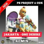Jakarta - One Desire (Ps Project & Cox Remix)