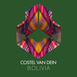Costel Van Dein - Bolivia (Original Mix)