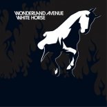 Wonderland Avenue - White Horse (Eugene Star Remix)