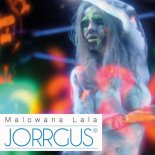 JORRGUS - Malowana Lala (RafiX & BOCIAN BOOTLEG 2021)