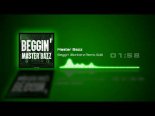 Master Bazz - Beggin' (Bonkerz Remix Edit)