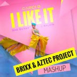 Cardi B, Bad Bunny & J Balvin - I Like It (BRIXX & AZTEC PROJECT)