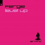 Fergie - Level Up (Extended Mix)