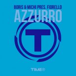 Boris & Michi - Azzurro (Mricky & Danieli Alla Villa Mix)