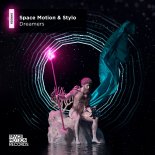 Space Motion & Stylo - Dreamers (Original Mix)