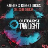 Rated R & Robert Curtis - Collision Course (Extended Mix)