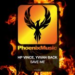 HP Vince & Yvvan Back - Save Me (Extended Mix)