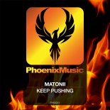 Matonii - Keep Pushing (Extended Mix)
