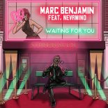 Marc Benjamin feat. Nevrmind - Waiting For You (Extended Mix)