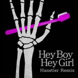 The Chemical Brothers - Hey Boy Hey Girl (Hanstler Remix)