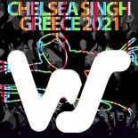 Chelsea Singh - Greece 2021 (Original Mix)