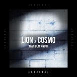 Lion & Cosmo - Man Dem Know (Extended Mix)
