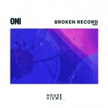ONI - Broken Record (Original Mix)
