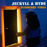 Jeckyll & Hyde - Hardcore Vibes (Jump Mix)