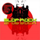 Slop Rock - Somebody That I Used To Know (Bass Crusaders Mix)