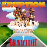 Eruption - One way ticket (Jerrydj Remix)