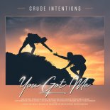 Crude Intentions - You Got Me (Extended)