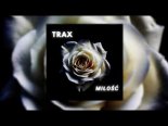 Trax - Miłość