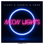 Lizot feat. Harris & Ford - Neon Lights