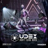 Udex - Don't Look Back (Extended Mix)