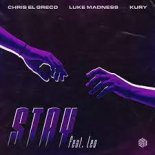 Chris El Greco, Luke Madness & KURY - Stay (feat. Leo) [Extended Mix]