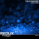 Yisus Madrid - Dreams (Extended Mix)