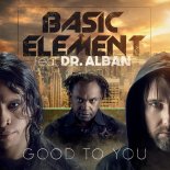Basic Element feat. Dr Alban - Good To You (Radio Version)
