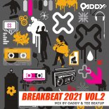 Breakbeat 2021 EP.2 Mix By Oaddy & Tee Beatup