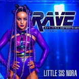 Little Sis Nora - Rave In My Garage (S3RL Remix Radio Edit)