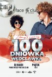 Face Club (Włoclawek) - 100-DNIÓWKA WŁOCŁAWKA (19.11.2021)