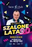 Face Club (Włoclawek) - SZALONE LATA 90 (20.11.2021)