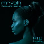 ATD feat. LAVELLE - Mr. Vain (Iker Sadaba 90s Euro Remix Extended Instrumental)