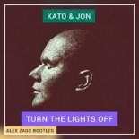 Kato & Jon - Turn The Lights Off (Alex Zago Bootleg)