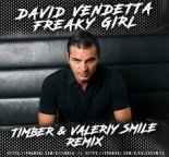 David Vendetta - Freaky Girl (Timber & Valeriy Smile Radio Remix)