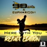 99ers & Euphorizon - Here With You (Motastylez Remix)