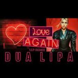 Dua lipa - Love Again (Brostik Remix)