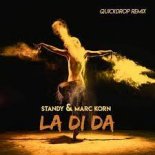 Marc Korn, Standy, Quickdrop - La Di Da (Quickdrop Extended Mix)