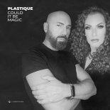 Plastique - Could It Be Magic (Extended Mix)