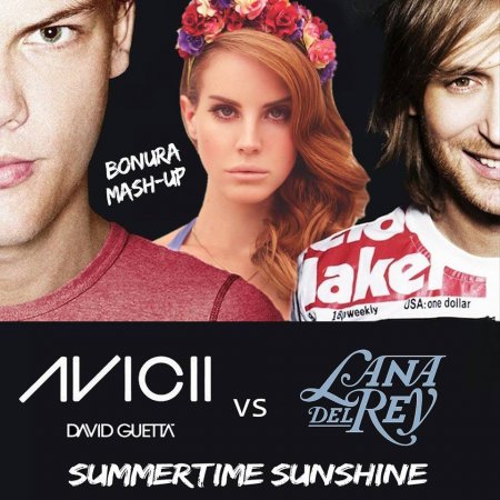 David Guetta & Avicii vs. Lana Del Rey - Summertime Sunshine (djbonura mash up)
