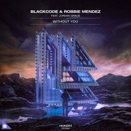 Blackcode & Robbie Mendez - Without You (Feat. Jordan Grace) (Extended Mix)