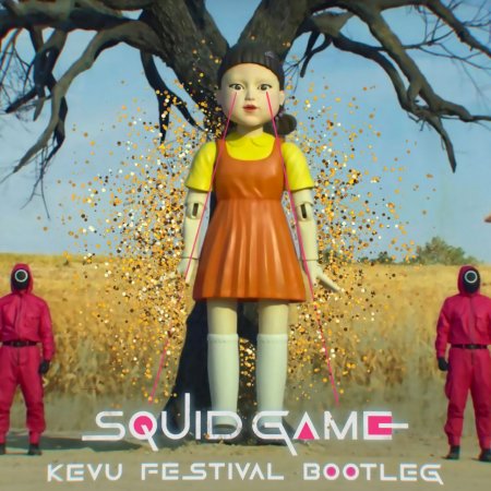 Squid Game - Squid Game (KEVU Festival Bootleg)